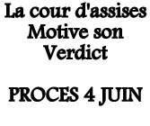 #Corse – Procès du 4 Juin – la cour d’assises a motivé son verdict (Source Corse Matin)