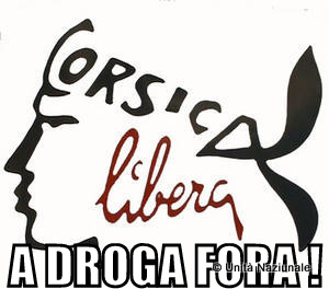 #Corse – Manifestation “A droga Fora” à l’appel du collectif, Corsica Libera appelle à mobilisation